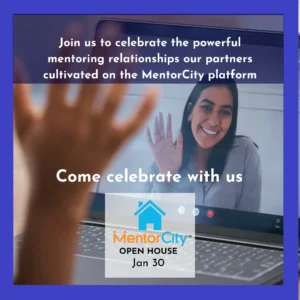 Open House to Celebrate National Mentoring Month - Mentorcity
